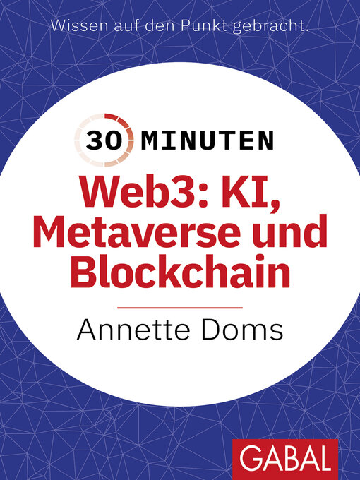 Title details for KI, Metaverse und Blockchain by Annette Doms - Wait list